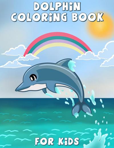 DOLPHIN COLORING BOOK FOR KIDS