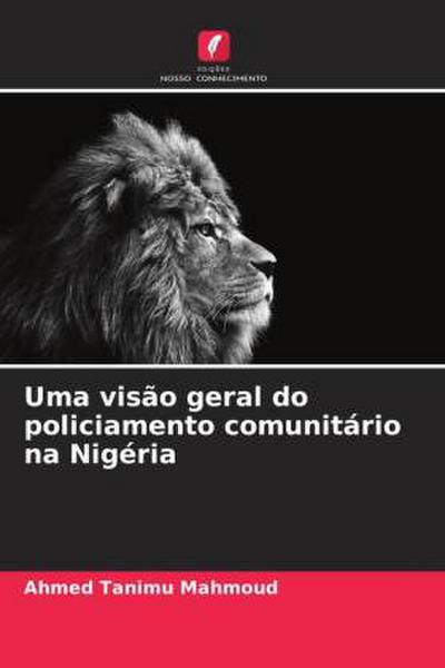 Uma visão geral do policiamento comunitário na Nigéria