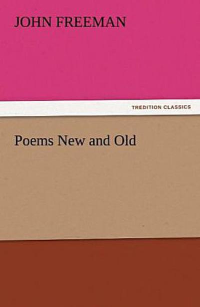 Poems New and Old