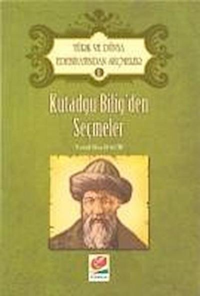Has Hacip, Y: Kutadgu Biligden Secmeler