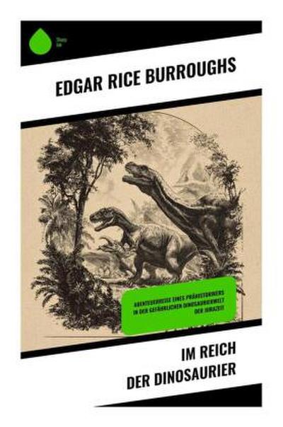 Im Reich der Dinosaurier