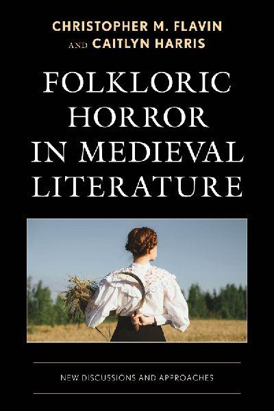 Folkloric Horror in Medieval Literature