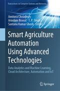 Smart Agriculture Automation Using Advanced Technologies