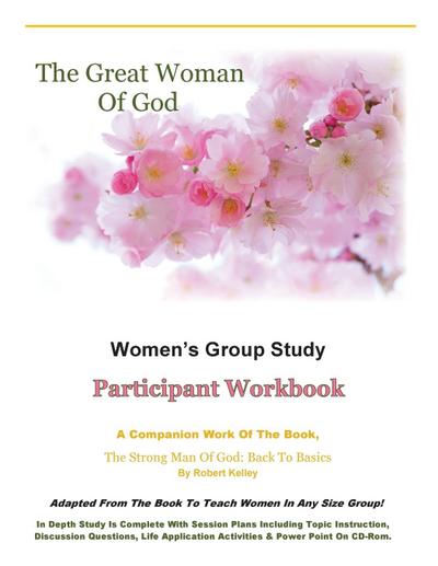 Kelley, R: Great Woman Of God Women’s Group Study
