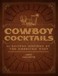 Cowboy Cocktails