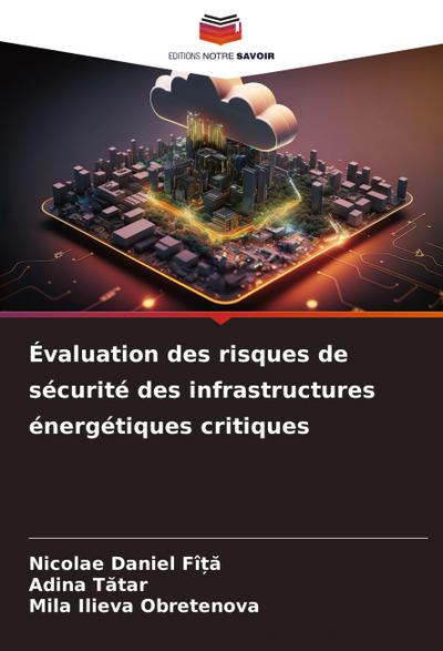 Évaluation des risques de sécurité des infrastructures énergétiques critiques