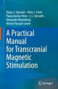 A Practical Manual for Transcranial Magnetic Stimulation