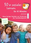 30 x soziales Lernen für 45 Minuten 2 - Klasse 3/4