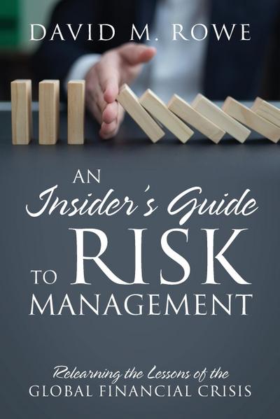 An Insider’s Guide to Risk Management