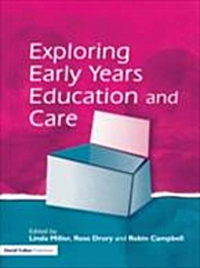 Exploring Early Years Education and Care