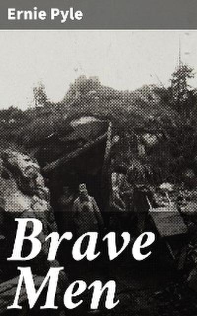 Brave Men