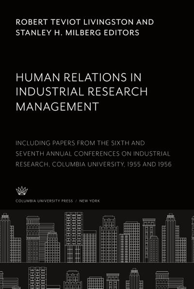 Human Relations in Industrial Research Management