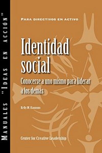 Social Identity: Knowing Yourself, Leading Others (Spanish for Spain)