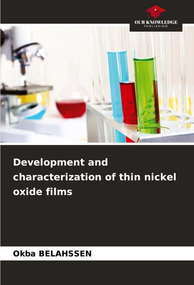Development and characterization of thin nickel oxide films