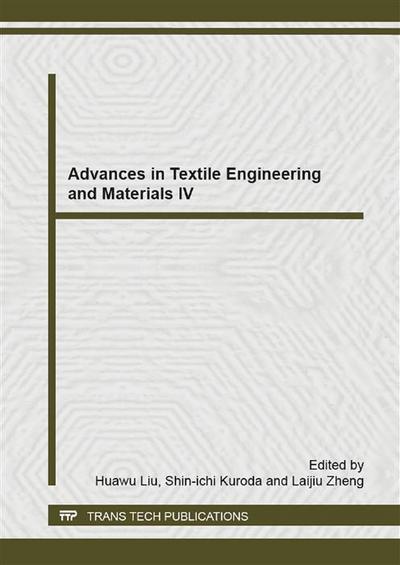 Advances in Textile Engineering and Materials IV