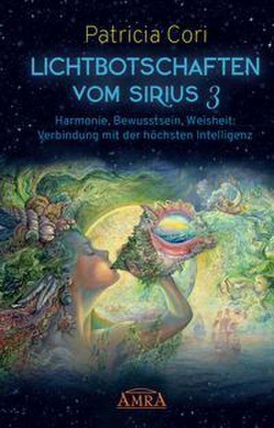 Lichtbotschaften vom Sirius 3