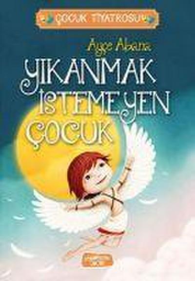 Yikanmak Istemeyen Cocuk