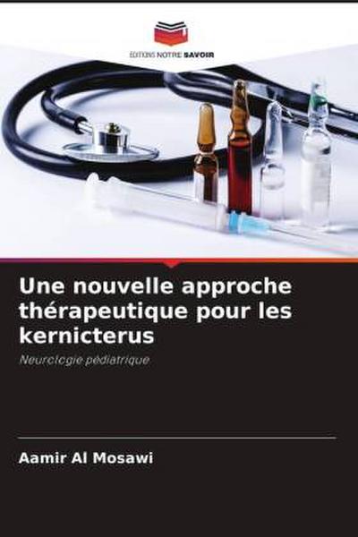 Une nouvelle approche thérapeutique pour les kernicterus