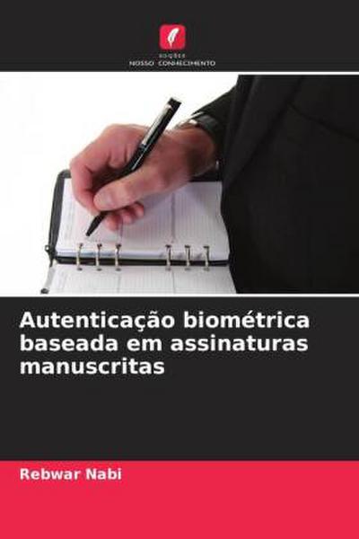 Autenticação biométrica baseada em assinaturas manuscritas