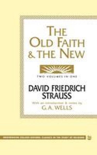 The Old Faith and the New