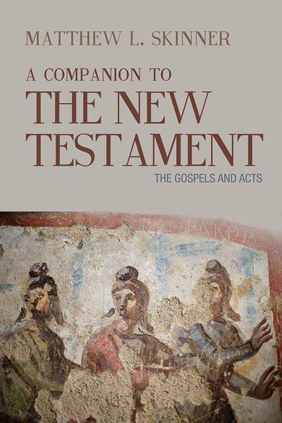 A Companion to the New Testament