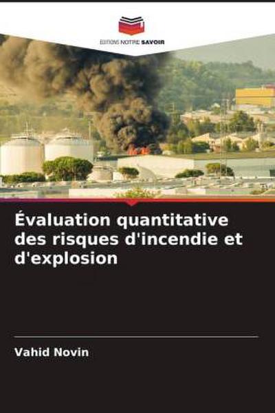 Évaluation quantitative des risques d’incendie et d’explosion
