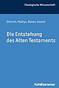 Die Entstehung des Alten Testaments