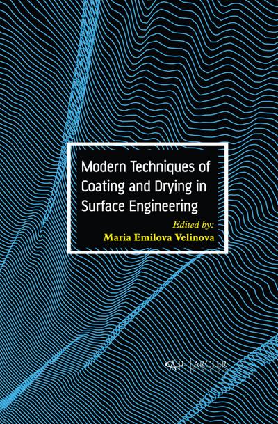 Modern Techniques of Coating and Drying in Surface Engineering