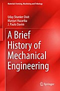 A Brief History of Mechanical Engineering