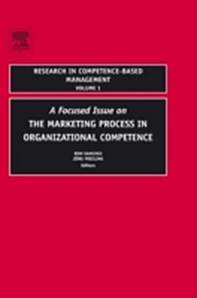 Focused Issue on The Marketing Process in Organizational Competence