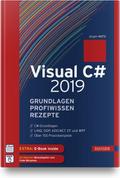 Visual C# 2019 - Grundlagen, Profiwissen und Rezepte
