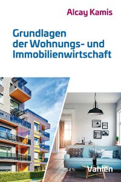 Grundlagen der Wohnungs- und Immobilienwirtschaft