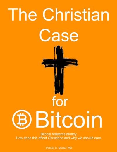 The Christian Case for Bitcoin