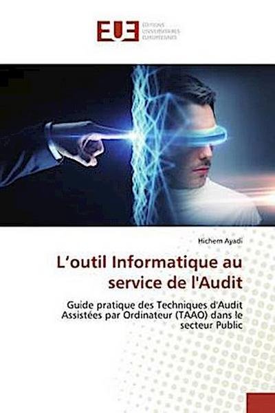 L’outil Informatique au service de l’Audit