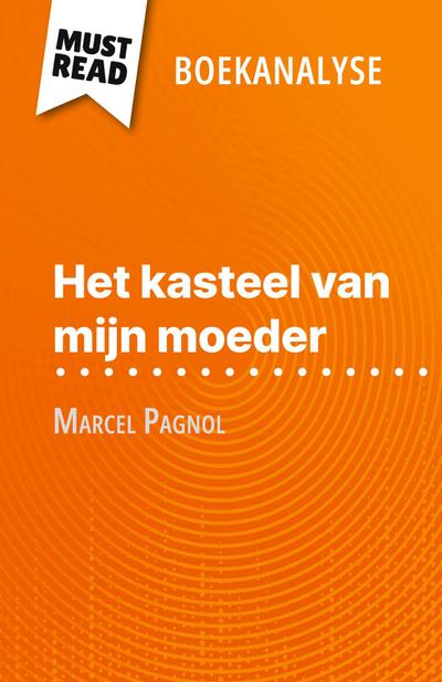 Het kasteel van mijn moeder van Marcel Pagnol (Boekanalyse)