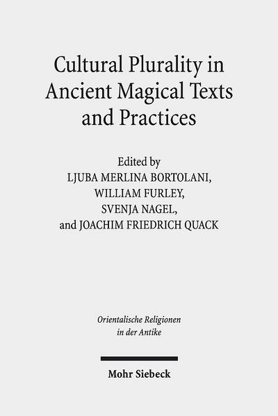 Cultural Plurality in Ancient Magical Texts and Practices