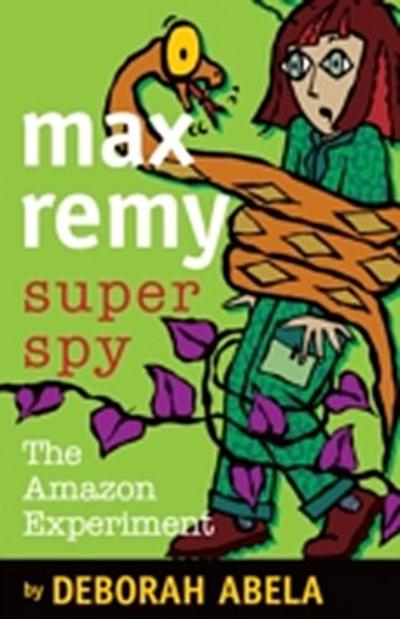 Max Remy Superspy 5: The Amazon Experiment