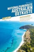 Nationalparkroute Australien - Ostküste von Bianca de Loryn | Taschenbuch