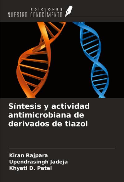 Síntesis y actividad antimicrobiana de derivados de tiazol