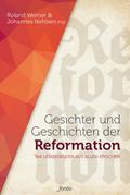 Gesichter und Geschichten der Reformation