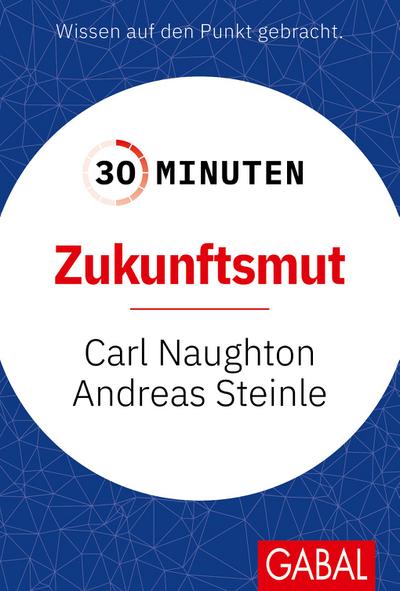 30 Minuten Zukunftsmut