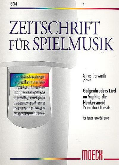 Galgenbruders Lied an Sophie, die Henkersmaidfür Tenorblockflöte solo