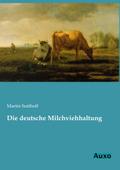 Die deutsche Milchviehhaltung