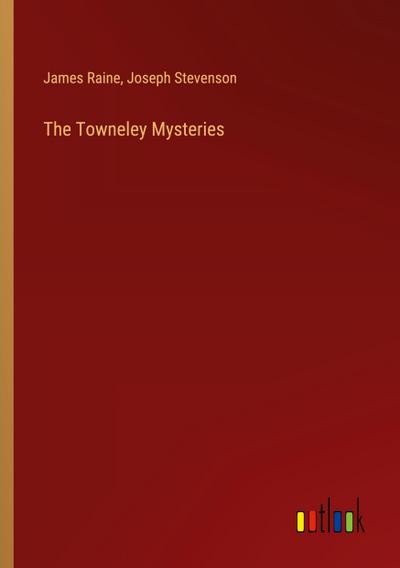 The Towneley Mysteries