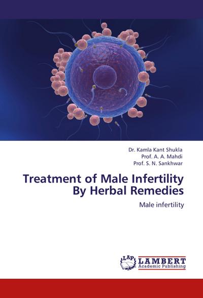 Treatment of Male Infertility By Herbal Remedies