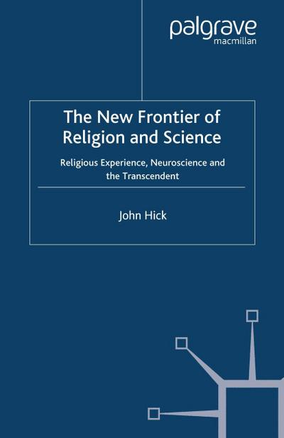 The New Frontier of Religion and Science