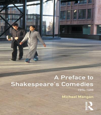 A Preface to Shakespeare’s Comedies