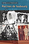 Racines de faubourg, tome 2
