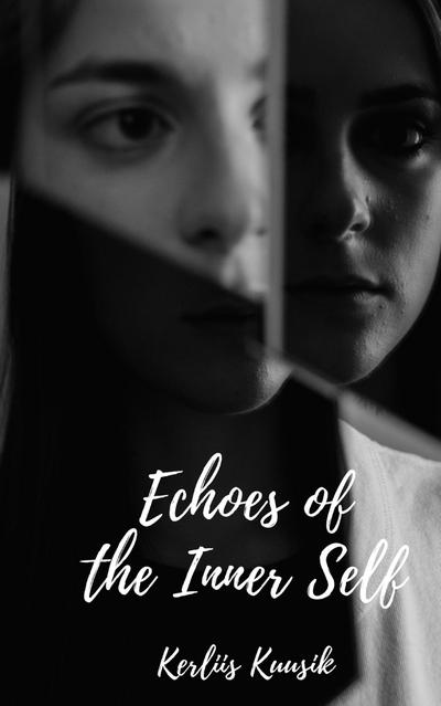 Echoes of the Inner Self