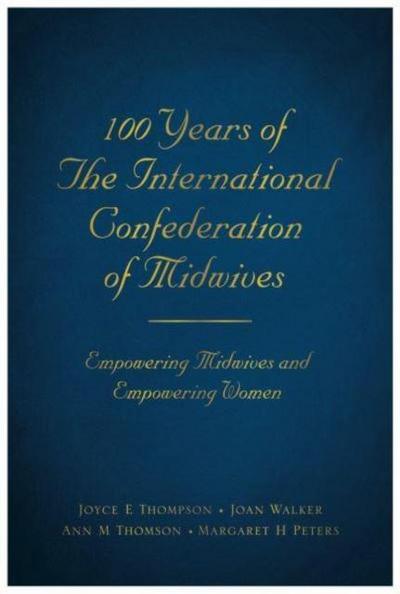 100 Years of The International Confederation of Midwives
